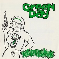 Kerplunk - GREEN DAY