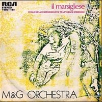 Il marsigliese \ Napoli oggi - M. & G. ORCHESTRA