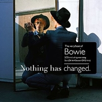 Nothing has changed - The very best of Bowie - DAVID BOWIE