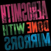 Done with mirrors - AEROSMITH