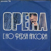 L'ho persa ancora \ Se tu, se mai - OPERA