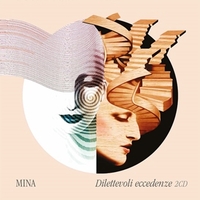 Dilettevoli eccedenze - MINA