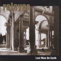 Last man on earth - RELAYER