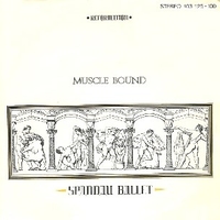 Muscle bound \ Glow - SPANDAU BALLET