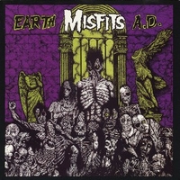 Earth A.D.+ Die, die my darling - MISFITS