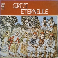 Grece ternelle - ENSEMBLE FOLKLORE \ DOMNA SAMIOU