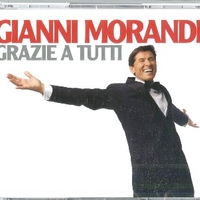 Grazie a tutti - GIANNI MORANDI