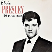 16 love songs - ELVIS PRESLEY