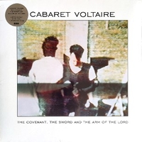 The covenant, the sword and the arm of the lord - CABARET VOLTAIRE