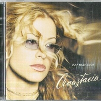 Not that kind - ANASTACIA