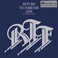 Live - The complete concert - RETURN TO FOREVER