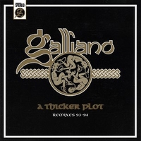 A thicker plot remixes 93-94 - GALLIANO