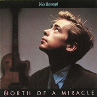 North of a miracle - NICK HEYWARD