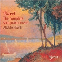 The complete solo piano music - Maurice RAVEL (Angela Hewitt)