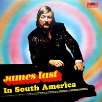 In South America - JAMES LAST