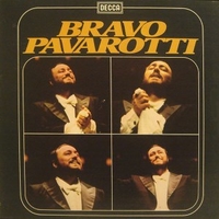 Bravo Pavarotti - LUCIANO PAVAROTTI