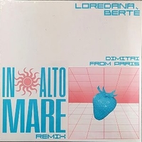 In alto mare remix - LOREDANA BERTE' \ DIMITRI FROM PARIS