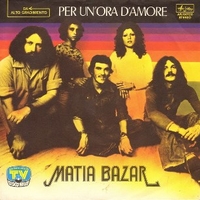 Per un'ora d'amore \ Cavallo bianco - MATIA BAZAR