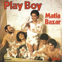 Playboy \ Tu semplicità - MATIA BAZAR