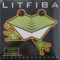 Elettromacumba (25th anniversary edition) - LITFIBA
