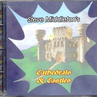 Cathedrals & castles - STEVE MIDDLETON