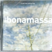 A new day yesterday - JOE BONAMASSA