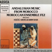 Andalusian music from Morocco - MOROCCAN ENSEMBLE FEZ \ HAGG ABDELKARIM RAIS