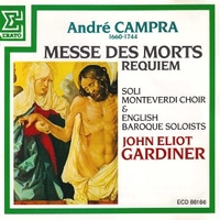 Messe des morts (Requiem) - André CAMPRA (John Eliot Gardiner)