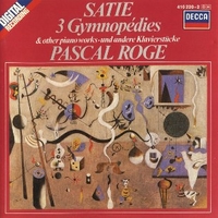 3 Gymnopédies & Other Piano Works - Erik SATIE (Pascal Rogè)