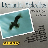 Romantic melodies - The GOLD STAR ORCHESTRA