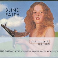 Blind faith (deluxe edition) - BLIND FAITH