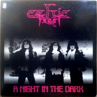 A night in the dark - CELTIC FROST