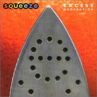 Excess moderation - SQUEEZE
