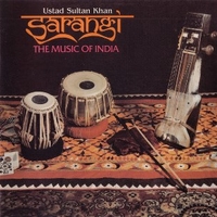 Sarangi: the music of India - USTAD SULTAN KHAN