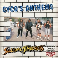 Cyco's anthems - SUICIDAL TENDENCIES