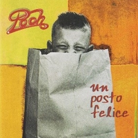 Un posto felice - POOH