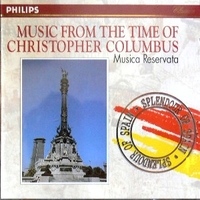 Music from the time of Christopher Columbus - MUSICA RESERVATA