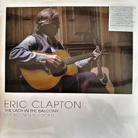The lady in the balcony: lockdown sessions - ERIC CLAPTON