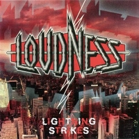 Lightning strikes - LOUDNESS