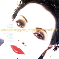 Registrazioni moderne - ANTONELLA RUGGIERO