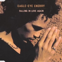 Falling in love again (4 tracks) - EAGLE-EYE CHERRY