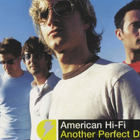 Another perfect day (4 tracks) - AMERICAN HI-FI