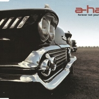 Forever not yours (4 tracks) - A-HA