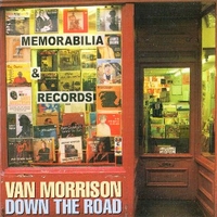 Down on the road - VAN MORRISON