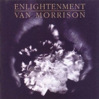 Enlightenement - VAN MORRISON