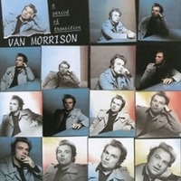 A period of transition - VAN MORRISON