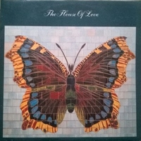 The house of love - The HOUSE OF LOVE