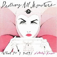 What do I get \ Nobody knows - DESTROY ALL MONSTERS