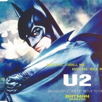 Hold me, thrill me, kiss me, kill me (3 tracks) - U2