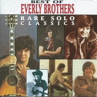 Best of Everly brothers - Rare solo classics - EVERLY BROTHERS
